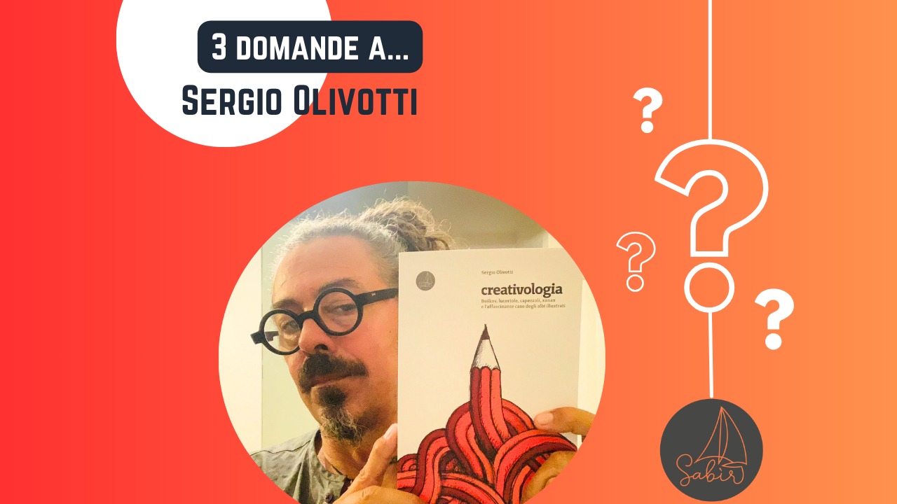 TRE DOMANDE A… Sergio Olivotti